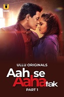 Aah Se Aaha Tak Season 1 Part 1