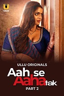 Aah Se Aaha Tak Season 1 Part 2