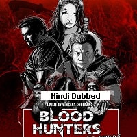 Blood Hunters: Rise of the Hybrids