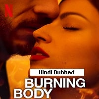 Burning Body Season 1