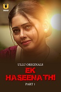 Ek Haseena Thi Season 1 Part 1