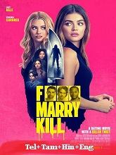 F*** Marry Kill