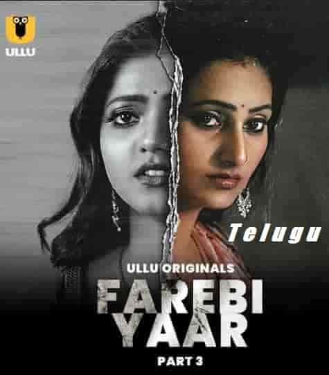 Farebi Yaar Part 3 Ullu Originals