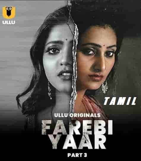 Farebi Yaar Part 3 Ullu Originals