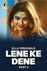 Lene Ke Dene Season 1 Part 2