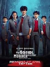 Oru Kodai Murder Mystery Season 1