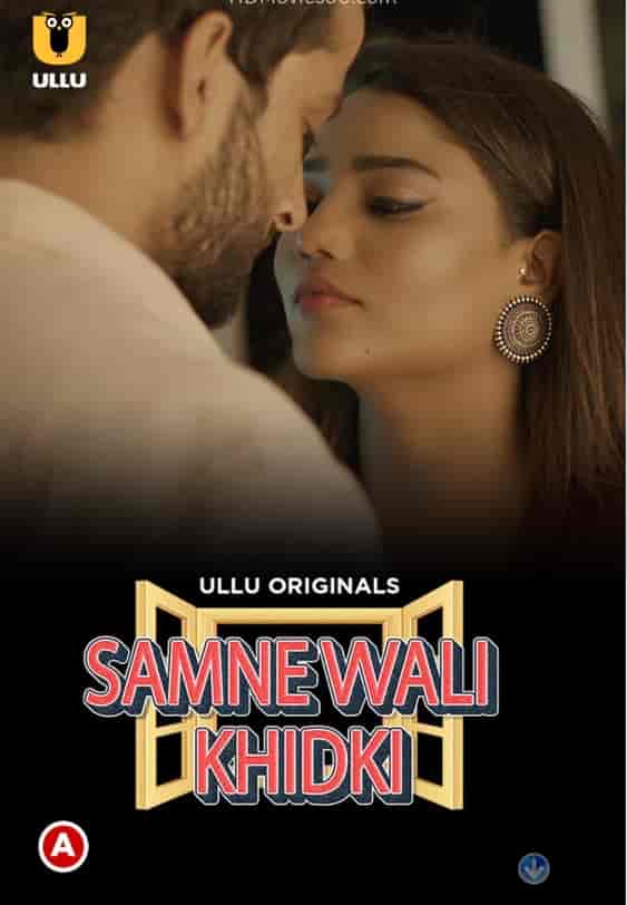 Samne Wali Khidki Part 1 Ullu Originals