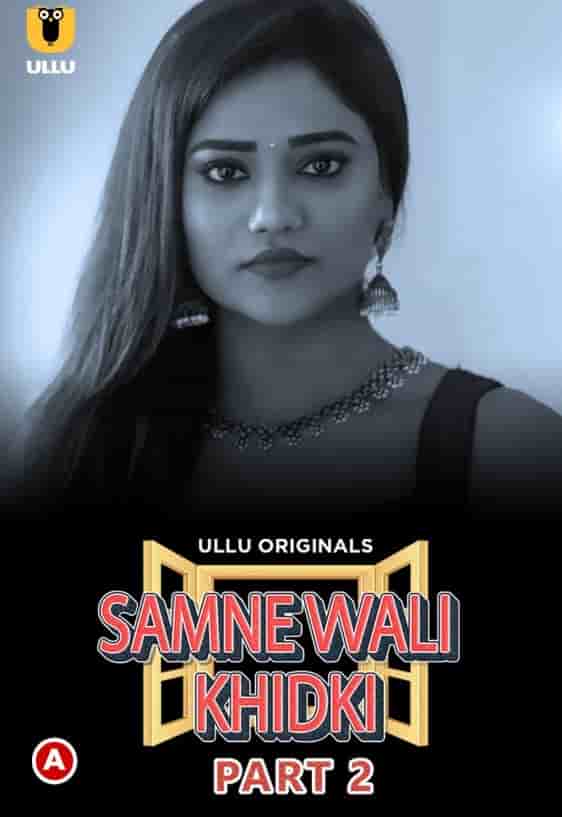 Samne Wali Khidki Part 2 Ullu Originals