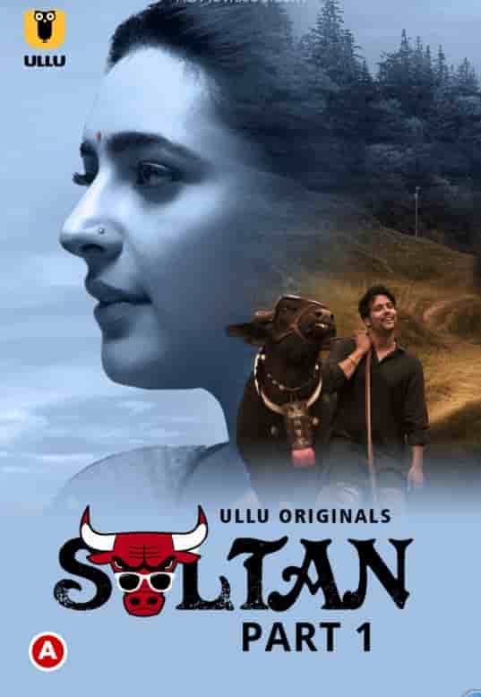 Sultan Part 1 Ullu Originals