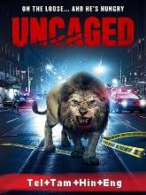 Uncaged