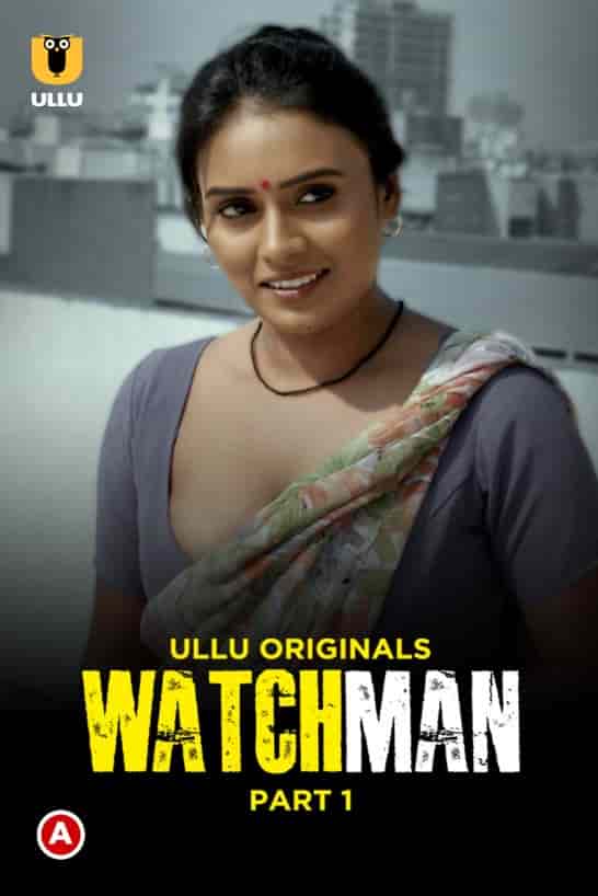 Watchman Part 1 Ullu Originals